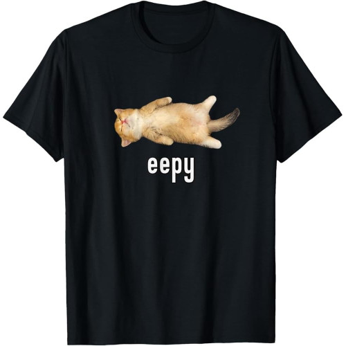 Eepy Cat, Silly Sleepy Cat Meme T-Shirt Eepy Cat, Silly Sleepy Cat Meme T-Shirt