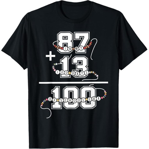in My 100 Days of School Era Funny Friendship Bracelet Cotton Men T Shirt in My 100 Days of School Era Funny Friendship Bracelet Cotton Men T Shirt