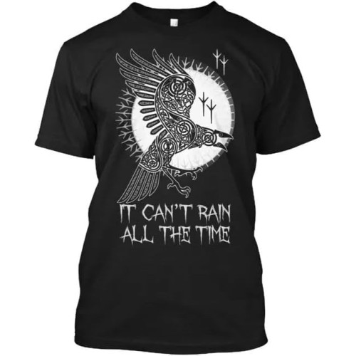 It Can't rain All The time Tee T-Shirt It Can't rain All The time Tee T-Shirt