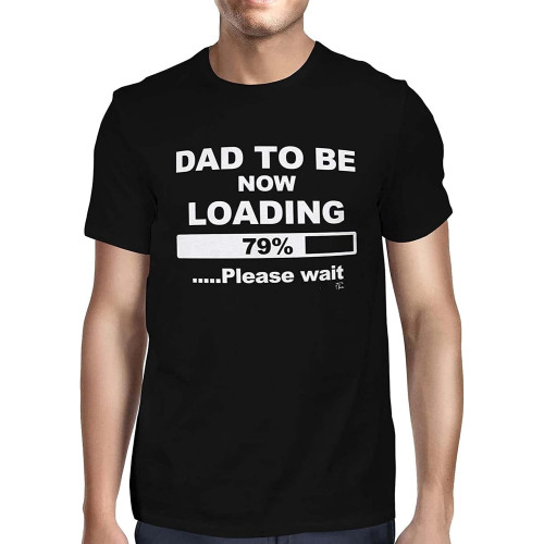 1Tee Mens Dad to Be Loading Please Wait Christmas t Shirts Mens 1Tee Mens Dad to Be Loading Please Wait Christmas t Shirts Mens