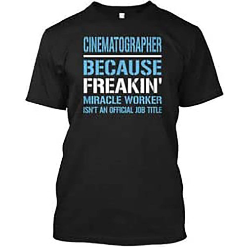 Cool Cinematographer T-Shirt T-Shirt