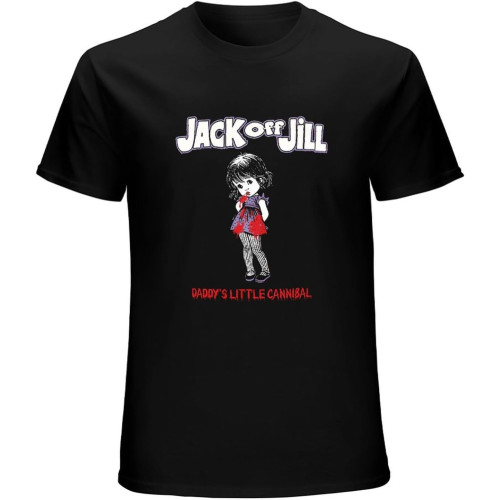 Jack Off Jill Daddy’ Little Cannibal Explicit Riot Goth Band Unisex T-Shirt Graphic Printed Tee Mens Black Shirt