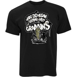 Novelty Mens T Shirt What Do Vegan Zombies Eat Grains! Vegetarian Pun Joke Novelty Mens T Shirt What Do Vegan Zombies Eat Grains! Vegetarian Pun Joke