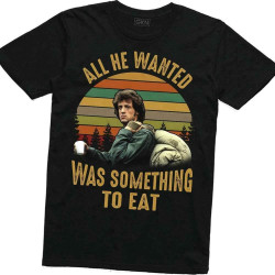 All He Wanted was Something to Eat T Shirt Funny Vintage Gift Men Womentop Sweatshirt Short Sleeve Black All He Wanted was Something to Eat T Shirt Funny Vintage Gift Men Womentop Sweatshirt Short Sleeve Black