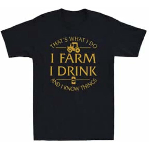 Truck That's What I Do I Farm I Drink Beer and I Know Things Farmer Men T-ShirtTop Sweatshirt Short Sleeve Black Truck That's What I Do I Farm I Drink Beer and I Know Things Farmer Men T-ShirtTop Sweatshirt Short Sleeve Black