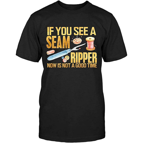 Men's Sewing If You See Seam Ripper Sewing Quilting Short Sleeve t-ShirtTop Sweatshirt Short Sleeve Black Men's Sewing If You See Seam Ripper Sewing Quilting Short Sleeve t-ShirtTop Sweatshirt Short Sleeve Black