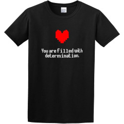 Undertale Sans You are Filled with Determination O Neck Men T-Shirt T-Shirt Undertale Sans You are Filled with Determination O Neck Men T-Shirt T-Shirt