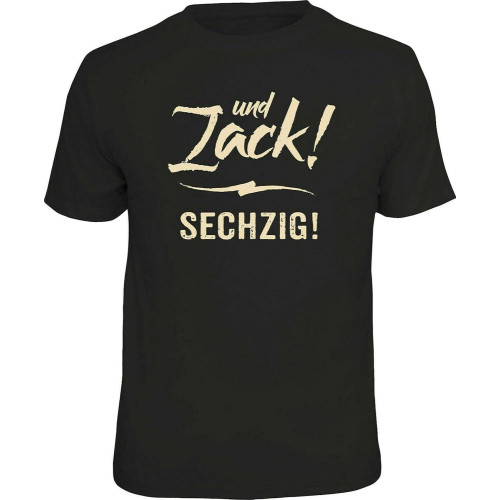 Funny 60th Birthday T-Shirts - and Zack - Sixty - Men's T Shirt Sayings Funny 60th Birthday T-Shirts - and Zack - Sixty - Men's T Shirt Sayings