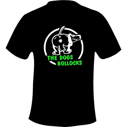 The Dogs Bollocks Funny Novelty Printed T Shirt Black The Dogs Bollocks Funny Novelty Printed T Shirt Black