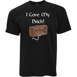 Mens Casual Cotton T-Shirt I Love My Brick