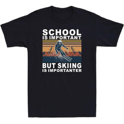 School is Important But Skiing is Importanter Funny Vintage Men's T Shirt Black School is Important But Skiing is Importanter Funny Vintage Men's T Shirt Black