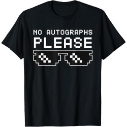 QECEOG No Autographs Please a Funny Celebrity and Content Creator T-Shirt QECEOG No Autographs Please a Funny Celebrity and Content Creator T-Shirt