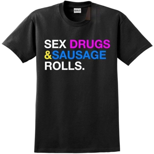 SaffDFFSaa Sex Drugs and Sausage Rolls Mens Funny Slogan T-Shirt