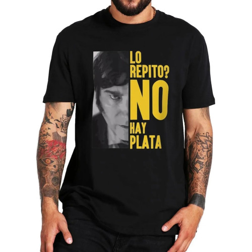 SaffDFFSaa Lo Repito No Hay Plata T Shirt 2023 Argentina Javier Milei President Fans Short Sleeve Casual 100% Cotton Soft Unisex T-Shirts SaffDFFSaa Lo Repito No Hay Plata T Shirt 2023 Argentina Javier Milei President Fans Short Sleeve Casual 100% Cotton Soft Unisex T-Shirts