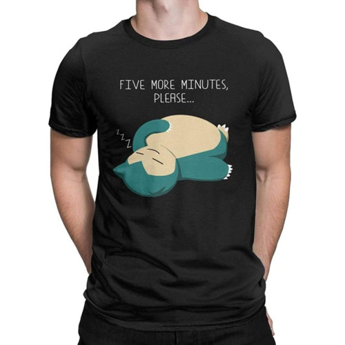 Novelty Not Today T Shirts Men Five More Minutes Snorlax Anime T-Shirt Mens Cotton Tees Best Gift Clothes I Can But I Won't_011