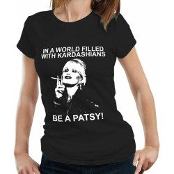 in A World Filled with Kardashians Be A Patsy Ladies T Shirt - Womens - Patsy BlackOne Size in A World Filled with Kardashians Be A Patsy Ladies T Shirt - Womens - Patsy BlackOne Size