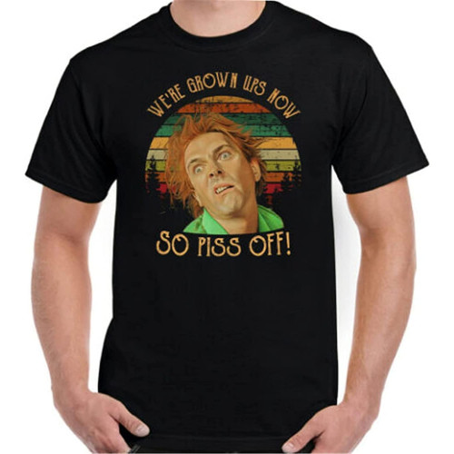 Drop Dead T-Shirt were Grown Ups Now So P!ss Off Rik Mayall Rick TEE Movie Black Man t Shirt Drop Dead T-Shirt were Grown Ups Now So P!ss Off Rik Mayall Rick TEE Movie Black Man t Shirt