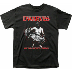 Dwarves Young & Good Looking T Shirt Mens Licensed Rock N Roll Band Tee Black Dwarves Young & Good Looking T Shirt Mens Licensed Rock N Roll Band Tee Black