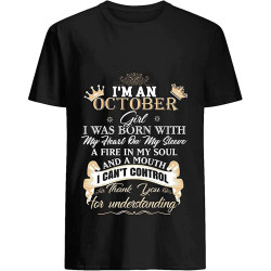 POLDBBs I m an October Girl 77 T Shirt for Men