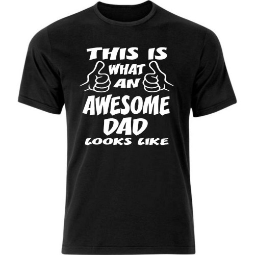 Awesome Dad T Shirt Black Awesome Dad T Shirt Black