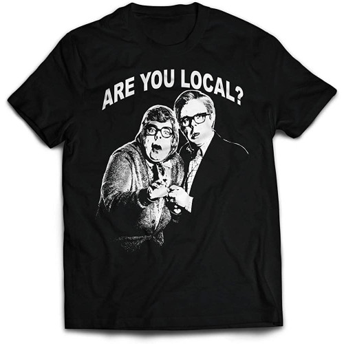 League of Gentlemen T-Shirt Funny Tubs & Edward Tattsyrup are You Local? Tee Black League of Gentlemen T-Shirt Funny Tubs & Edward Tattsyrup are You Local? Tee Black