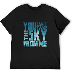You Can't Take The Sky from Me Firefly Men's T Shirt Black