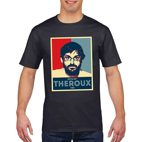 Gotta Get Theroux This Funny Louis T Shirt Men Documentry Tee Top Gotta Get Theroux This Funny Louis T Shirt Men Documentry Tee Top