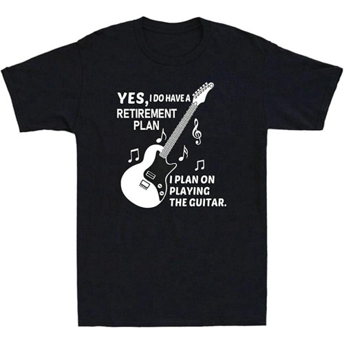 Short Sleeve T-Shirt My Guitar is My Retirement Plan Shirt Funny Novelty Guitarist Gift Men's Tshirt Shirt Top Short Sleeve T-Shirt My Guitar is My Retirement Plan Shirt Funny Novelty Guitarist Gift Men's Tshirt Shirt Top
