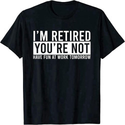 SHIJI Retirement Gift Retired 2022 Gift for Retired Funny Retired Tshirt Size XL Black SHIJI Retirement Gift Retired 2022 Gift for Retired Funny Retired Tshirt Size XL Black