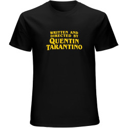 Written and Directed by Quentin Tarantino T-Shirt, Cotton Tee Black Written and Directed by Quentin Tarantino T-Shirt, Cotton Tee Black