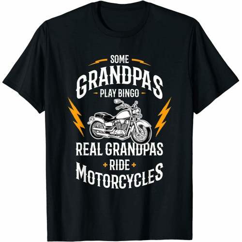Some Grandpas Play Bingo Real Grandpas Ride Motorcycle Tee Round Neck Unisex Tops Men's 100% Cotton Short-Sleeve T-Shirts Some Grandpas Play Bingo Real Grandpas Ride Motorcycle Tee Round Neck Unisex Tops Men's 100% Cotton Short-Sleeve T-Shirts
