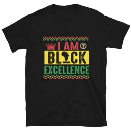 I Am Excellence Black History Black History Month Juneteenth Gift Tee Round Neck Unisex Tops Men's 100% Cotton Short-Sleeve T-Shirts I Am Excellence Black History Black History Month Juneteenth Gift Tee Round Neck Unisex Tops Men's 100% Cotton Short-Sleeve T-Shirts