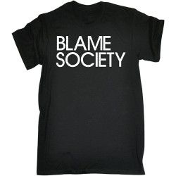 Blame Society Humor Joke Fashion Rebel Hipster Cool Birthday Funny Gift Tee Round Neck Unisex Tops Men's 100% Cotton Short-Sleeve T-Shirts