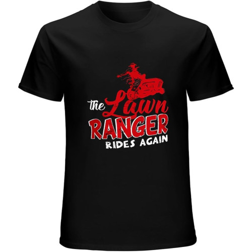 The Lawn Ranger Rides Again Cool Lawn Tractor Mowing Lover Gifts Mens T Shirt Short Sleeve Black The Lawn Ranger Rides Again Cool Lawn Tractor Mowing Lover Gifts Mens T Shirt Short Sleeve Black