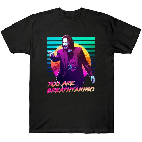 Keanu You are Breathtaking Funny Inspired Design T-Shirt Men' Black Cotton Tee Keanu You are Breathtaking Funny Inspired Design T-Shirt Men' Black Cotton Tee