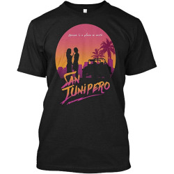 Welcome to San Junipero Mens T-Shirt Unisex Black Tee Welcome to San Junipero Mens T-Shirt Unisex Black Tee