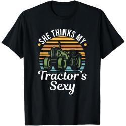 She Thinks My Tractor's Cotton Men - Tractor Driver T-Shirt She Thinks My Tractor's Cotton Men - Tractor Driver T-Shirt