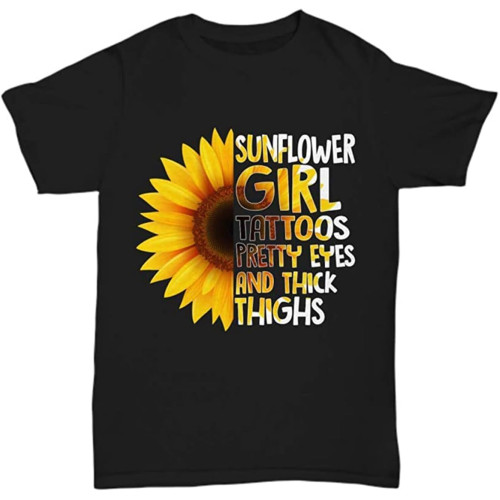 Sunflower Tattoos Pretty Eyes Thick Thighs T-Shirt Gift Funny Sarcasm Tee Men Tops Tee Sunflower Tattoos Pretty Eyes Thick Thighs T-Shirt Gift Funny Sarcasm Tee Men Tops Tee
