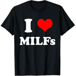 I Love Milfs Mother's Day Funny I Heart Milfs T-Shirt Unisex Mens Black Tees I Love Milfs Mother's Day Funny I Heart Milfs T-Shirt Unisex Mens Black Tees