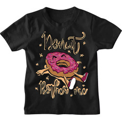 Donut Bother Me Mens Tshirt DTG Printed Doughnut Pun Funny Donut Bother Me Mens Tshirt DTG Printed Doughnut Pun Funny