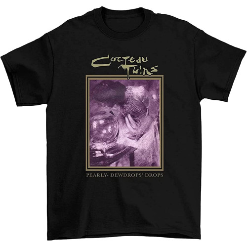 Cocteau Twins Pearly Dewdrops T-Shirt Black Shirt Men's Top Tee Cocteau Twins Pearly Dewdrops T-Shirt Black Shirt Men's Top Tee
