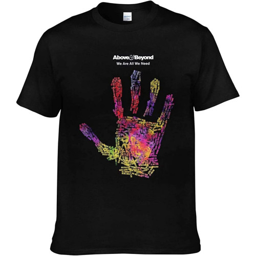 Above and Beyond We are All We Need T-Shirt Black Unisex Mens Tees Above and Beyond We are All We Need T-Shirt Black Unisex Mens Tees