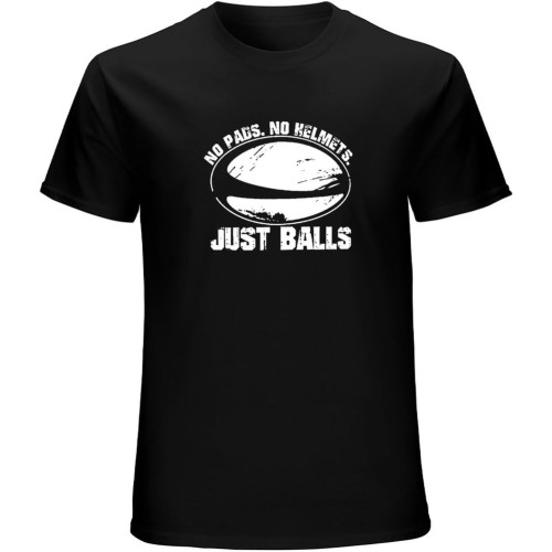 No Pads No Helmets Just Balls Rugby Rugga T-Shirt Mens Unisex Black Tees