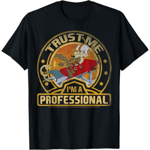 Wile E. Coyote Trust Me I'm A Professional Short Sleeve T-Shirt Mens Wile E. Coyote Trust Me I'm A Professional Short Sleeve T-Shirt Mens