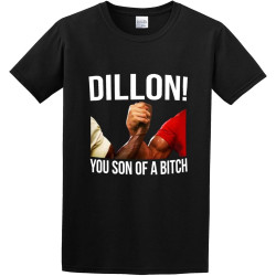 Dillon You Son of A Bitch 80'S Action Movie Sci Fi Men's T-Shirt Unisex Black Men Tees Dillon You Son of A Bitch 80'S Action Movie Sci Fi Men's T-Shirt Unisex Black Men Tees