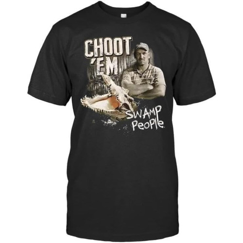 Choot Em Swamp People Black T-Shirt 2B539 Black Choot Em Swamp People Black T-Shirt 2B539 Black