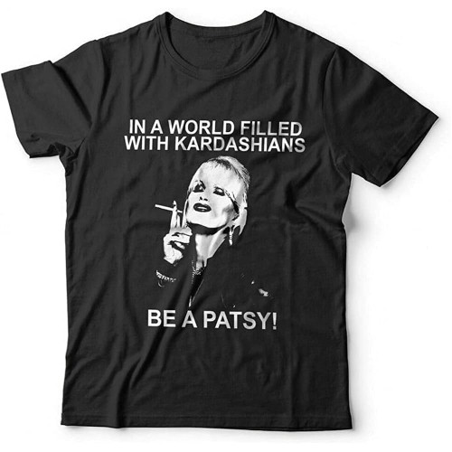 UUP in A World of Kardashians Be A Patsy Tshirt Black
