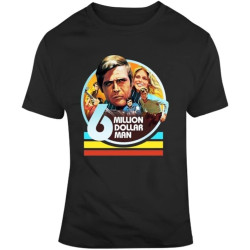 Six Million Dollar Man T Shirt Six Million Dollar Man T Shirt