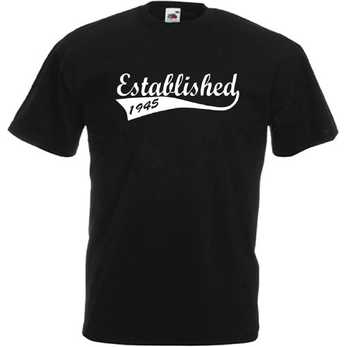Established in 1945 Birthday Idea Men's T-Shirt Established in 1945 Birthday Idea Men's T-Shirt