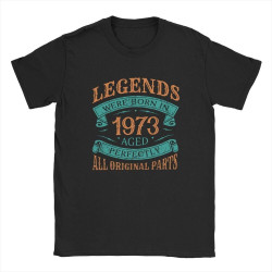 Vintage Legends Born in 1973 50 Years Old Pure Cotton Short Sleeve 50th Birthday Gift T Shirt Round Collar Clothing PlSize Vintage Legends Born in 1973 50 Years Old Pure Cotton Short Sleeve 50th Birthday Gift T Shirt Round Collar Clothing PlSize